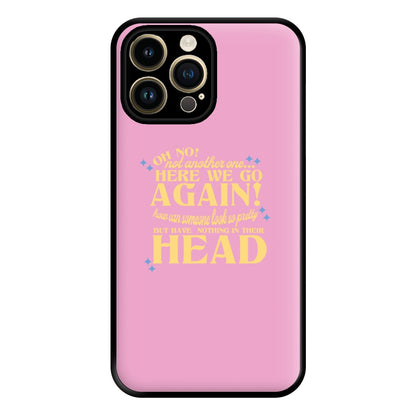 Here We Go Again! - TikTok Trends Phone Case for iPhone 14 Pro Max