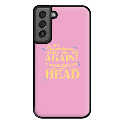 Here We Go Again! - TikTok Trends Phone Case for Galaxy S21FE