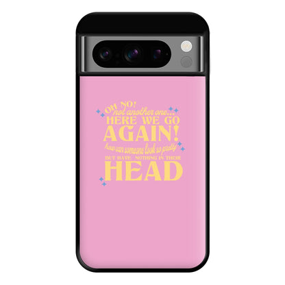 Here We Go Again! - TikTok Trends Phone Case for Google Pixel 8 Pro