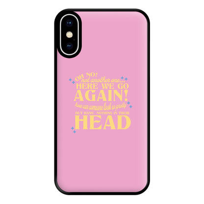 Here We Go Again! - TikTok Trends Phone Case for iPhone XS Max