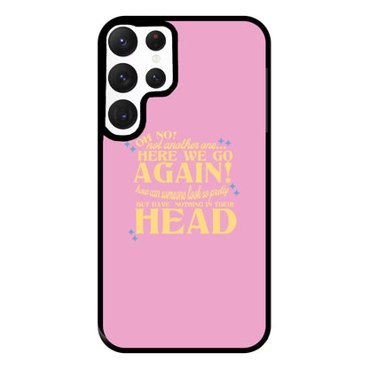 Here We Go Again! - TikTok Trends Phone Case for Galaxy S22 Ultra