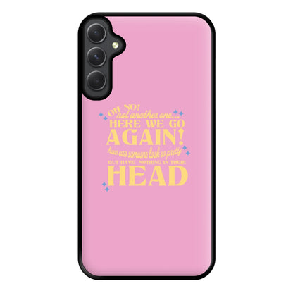 Here We Go Again! - TikTok Trends Phone Case for Galaxy A54