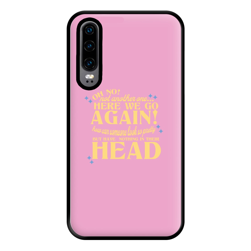 Here We Go Again! - TikTok Trends Phone Case for Huawei P30