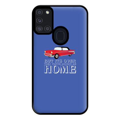 But Its Over Then Your Driving Home - TikTok Trends Phone Case for Galaxy A21s