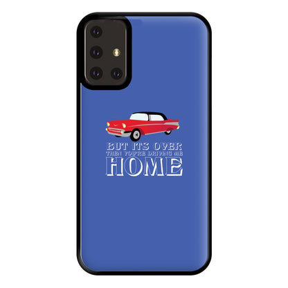 But Its Over Then Your Driving Home - TikTok Trends Phone Case for Galaxy A71