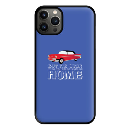 But Its Over Then Your Driving Home - TikTok Trends Phone Case for iPhone 13