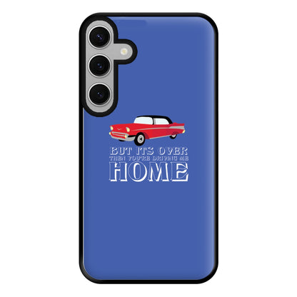 But Its Over Then Your Driving Home - TikTok Trends Phone Case for Galaxy S24FE