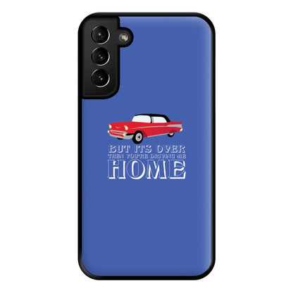 But Its Over Then Your Driving Home - TikTok Trends Phone Case for Galaxy S21 Plus