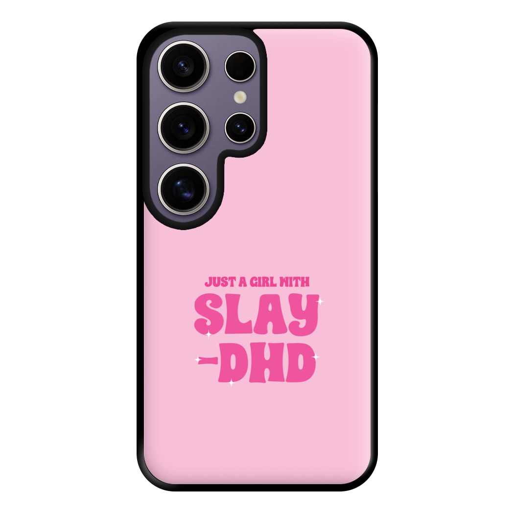 Just A Girl With Slay-DHD - TikTok Trends Phone Case for Galaxy S25 Ultra