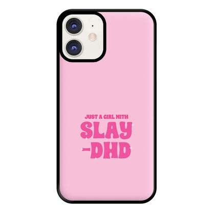 Just A Girl With Slay-DHD - TikTok Trends Phone Case for iPhone 12 / 12 Pro