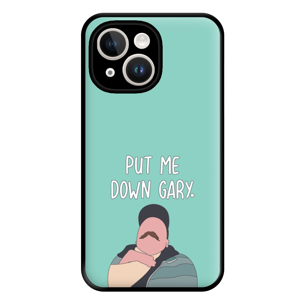 Put Me Down Gary - TikTok Trends Phone Case for iPhone 14 Plus