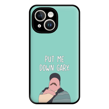 Put Me Down Gary - TikTok Trends Phone Case for iPhone 14 Plus