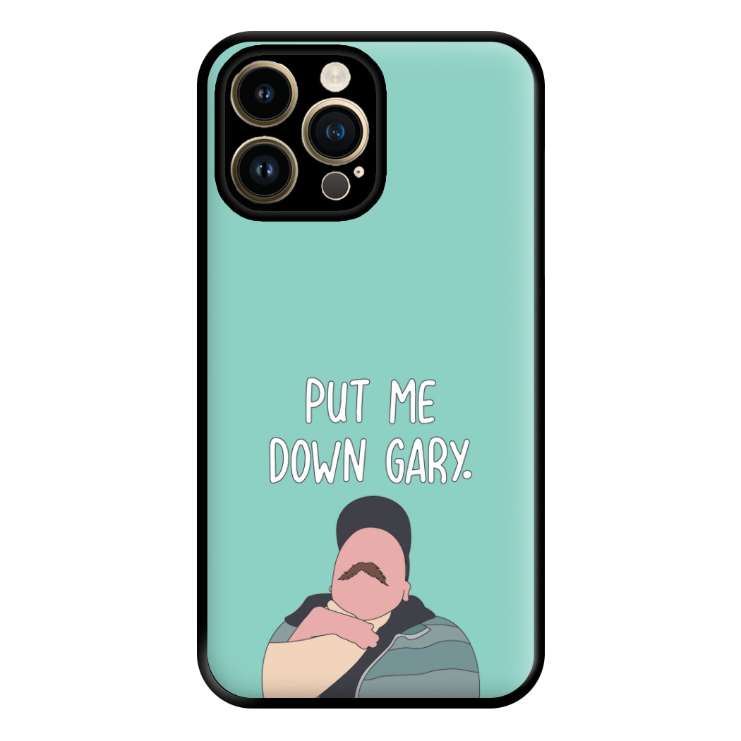 Put Me Down Gary - TikTok Trends Phone Case for iPhone 14 Pro Max