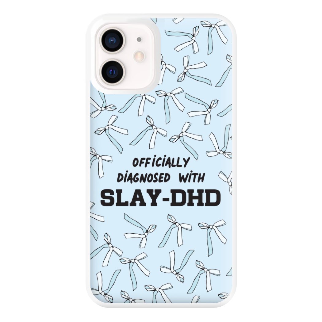 Officially Diagnosed With Slay-DHD - TikTok Trends Phone Case for iPhone 12 Mini