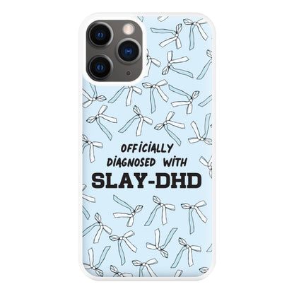 Officially Diagnosed With Slay-DHD - TikTok Trends Phone Case for iPhone 12 Pro Max