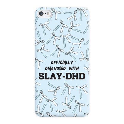 Officially Diagnosed With Slay-DHD - TikTok Trends Phone Case for iPhone 5 / 5s / SE 2016