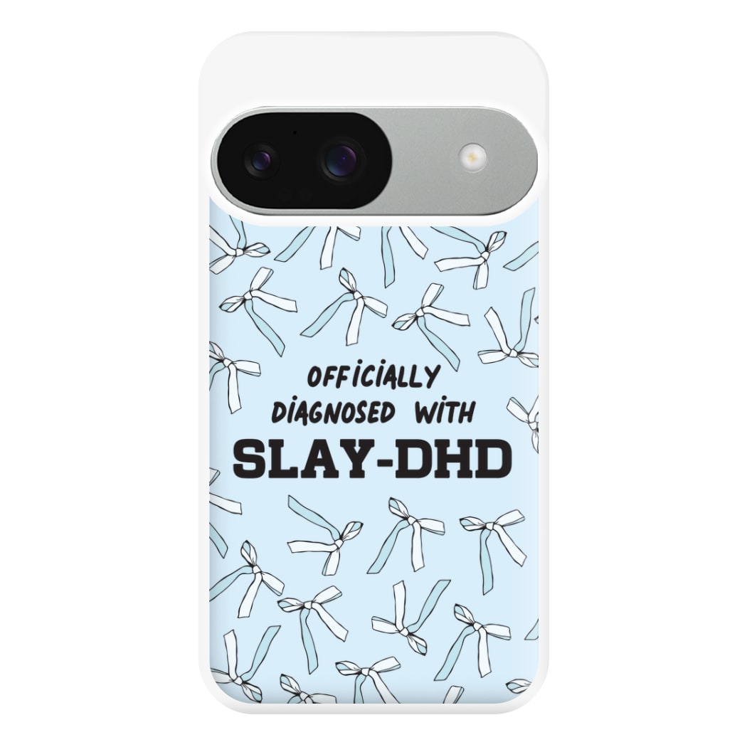 Officially Diagnosed With Slay-DHD - TikTok Trends Phone Case for Google Pixel 9 / 9 Pro