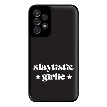 Slaytistic - TikTok Trends Phone Case for Galaxy A53