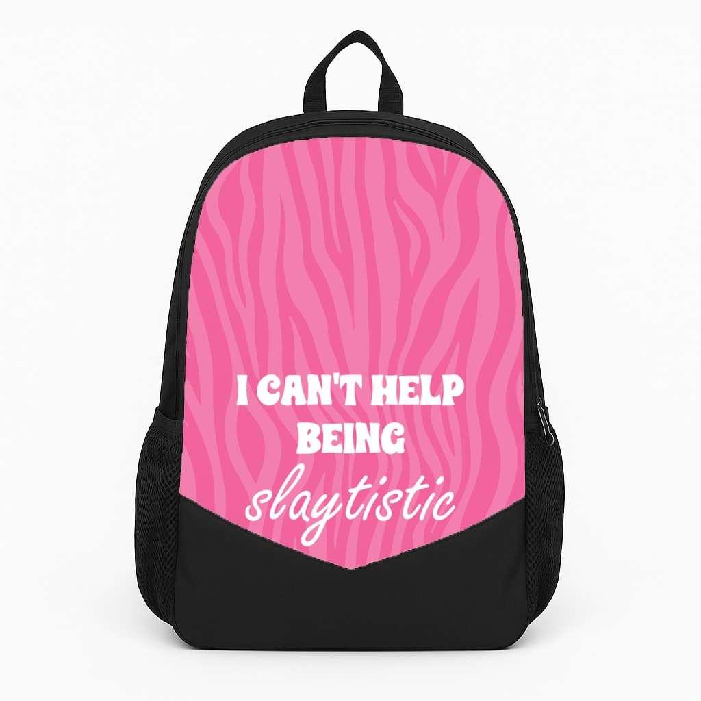 I Can't Help Being Slaytistic - TikTok Trends Backpack