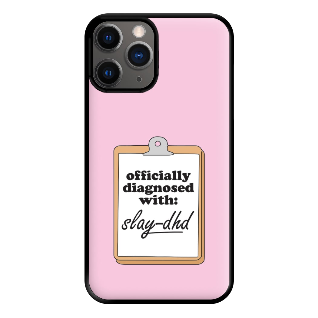 Diagnosed With Slay-DHD - TikTok Trends Phone Case for iPhone 12 Pro Max