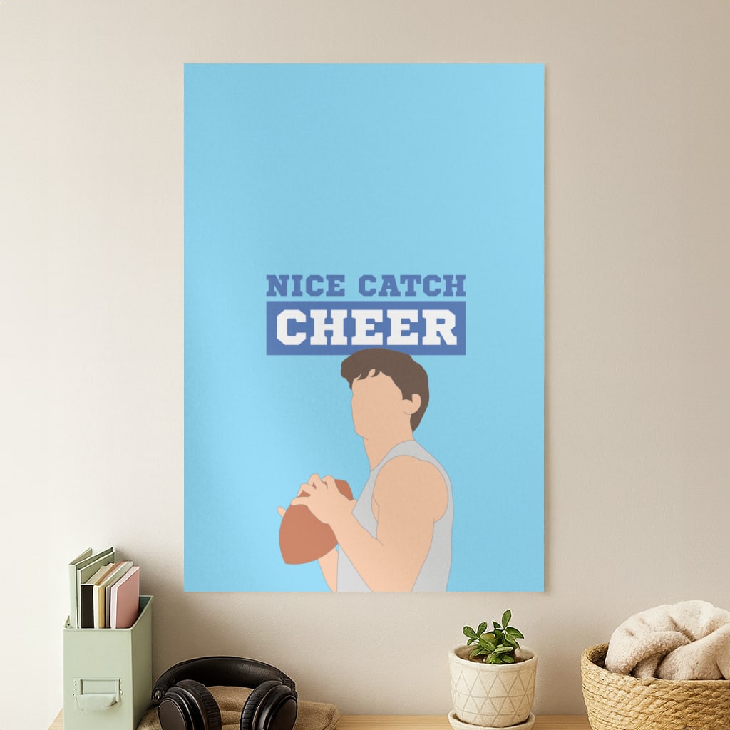 Nice Catch Cheer Poster