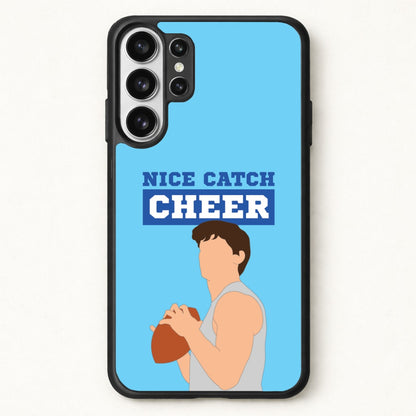 Nice Catch Cheer Phone Case for Galaxy S26 Ultra