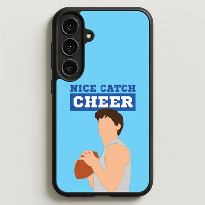 Nice Catch Cheer Phone Case for Galaxy S25FE