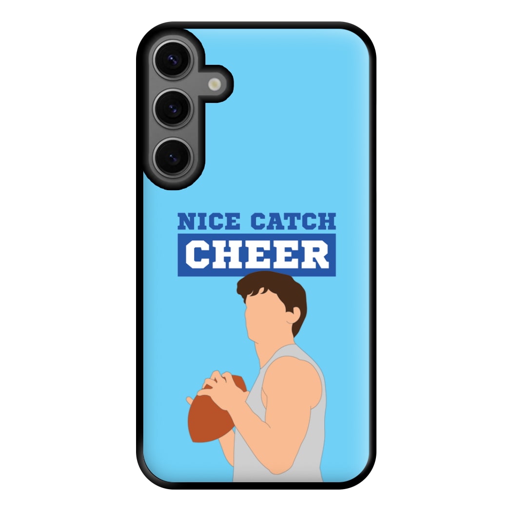 Nice Catch Cheer Phone Case for Galaxy S23FE
