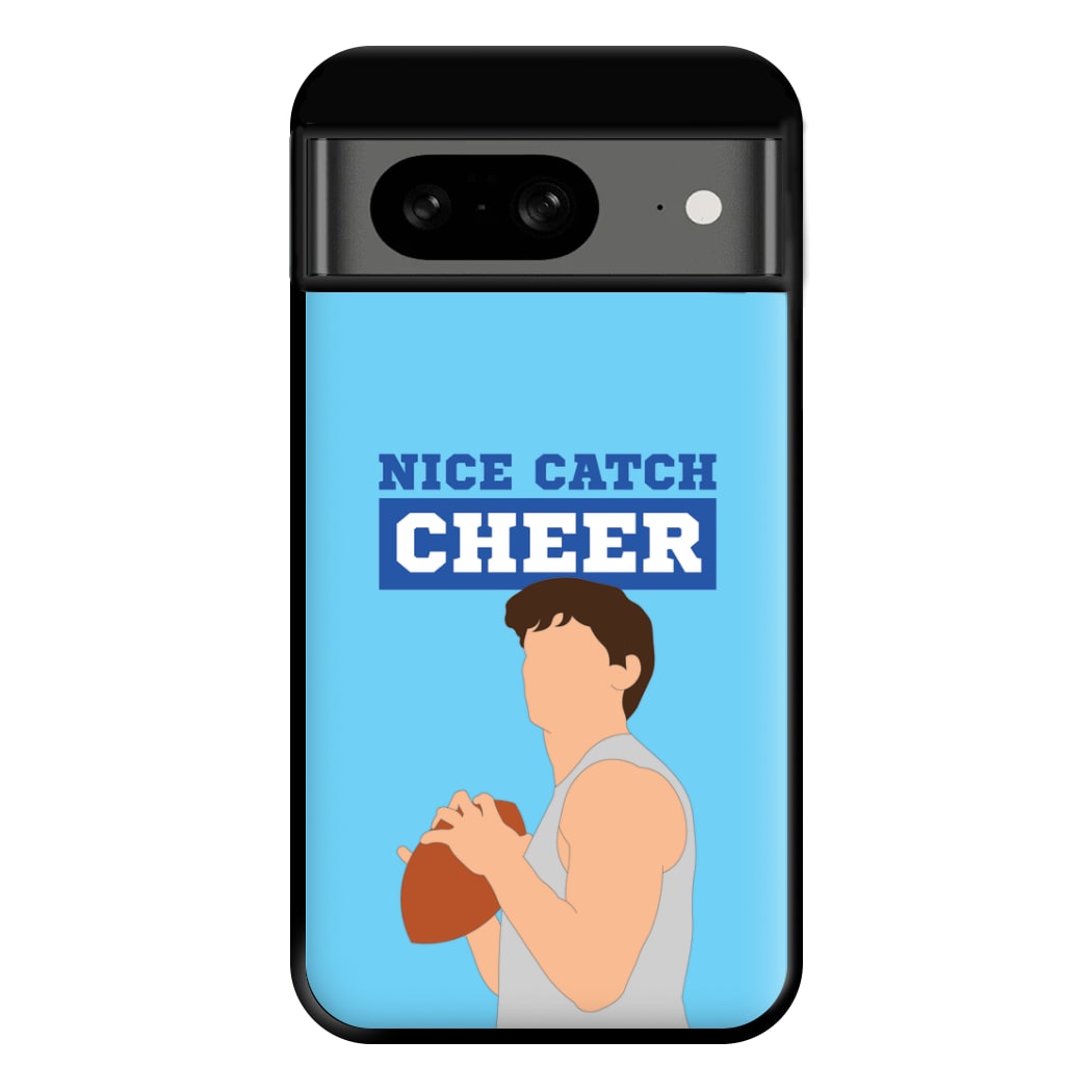 Nice Catch Cheer Phone Case for Google Pixel 8