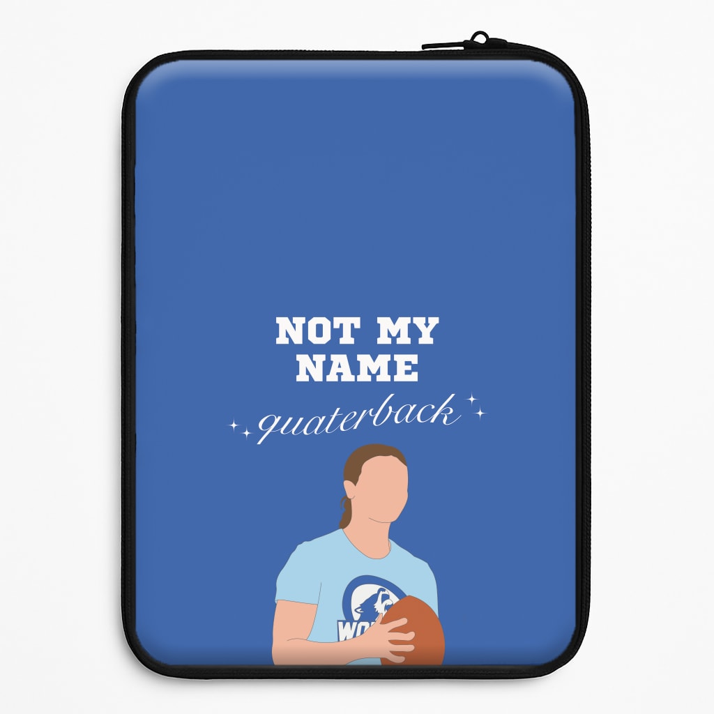 Not My Name Quaterback Universal Laptop Sleeve