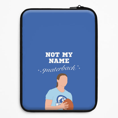 Not My Name Quaterback Universal Laptop Sleeve