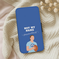 Not My Name Quaterback Wallet Phone Case