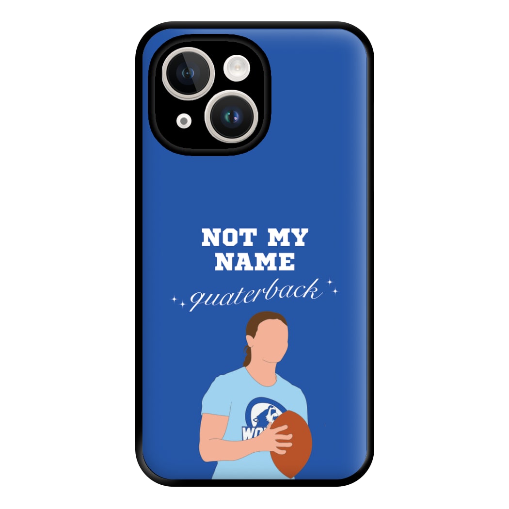 Not My Name Quaterback Phone Case for iPhone 14 Plus