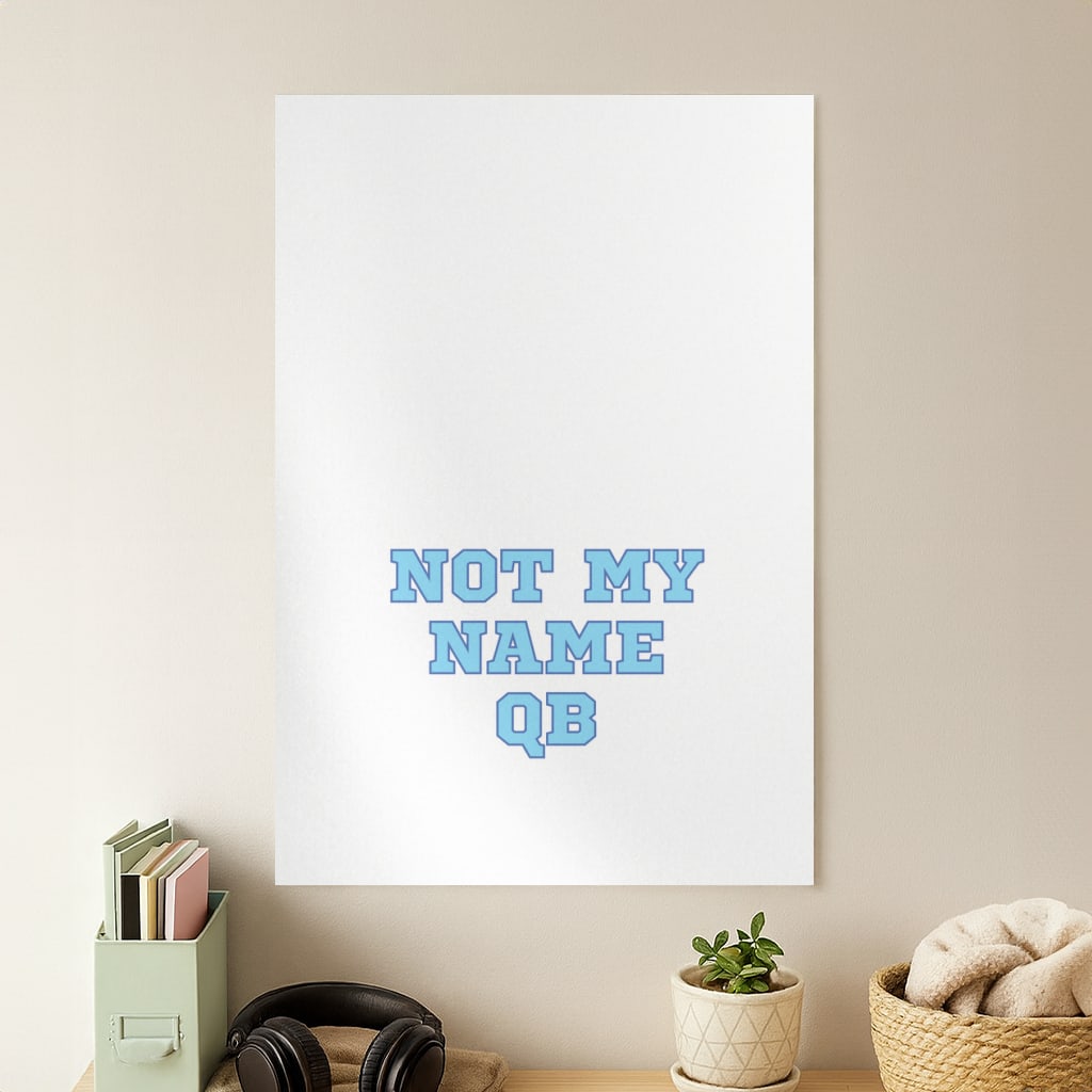 Not My Name QB Poster
