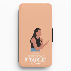 Don't Raise Your Voice At Me Flip / Wallet Phone Case