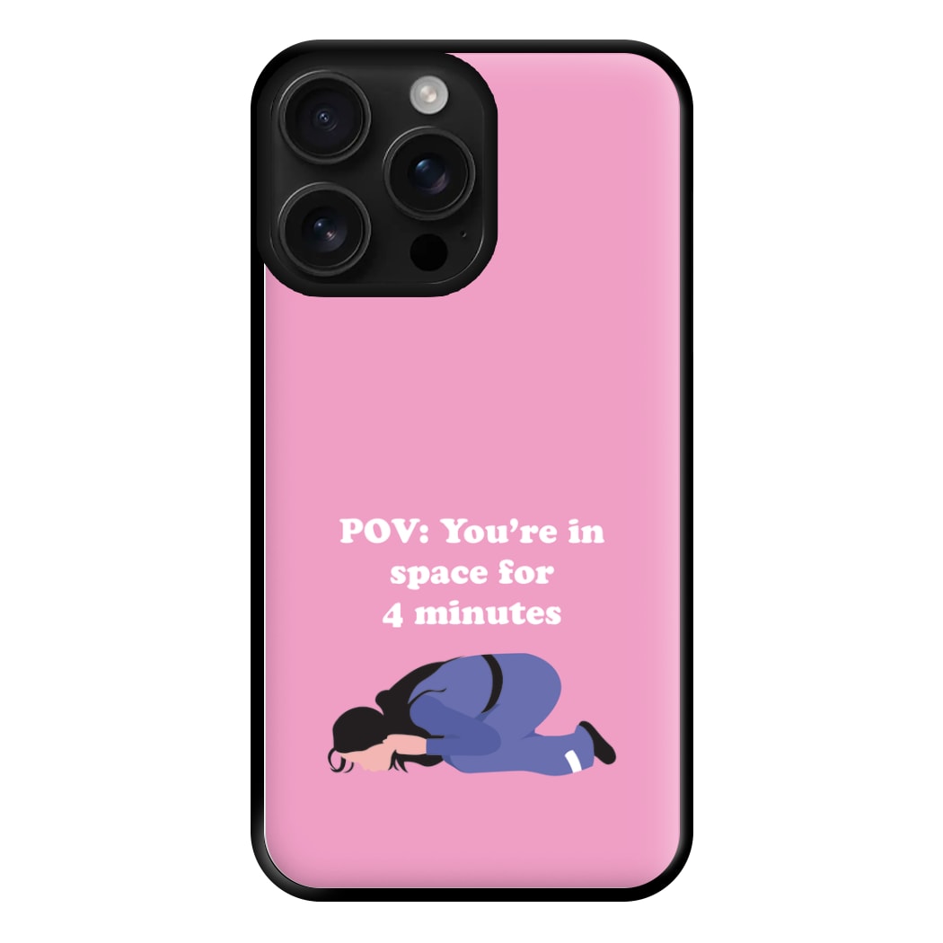 POV: You're In Space For 4 Minutes Phone Case for iPhone 16 Pro Max