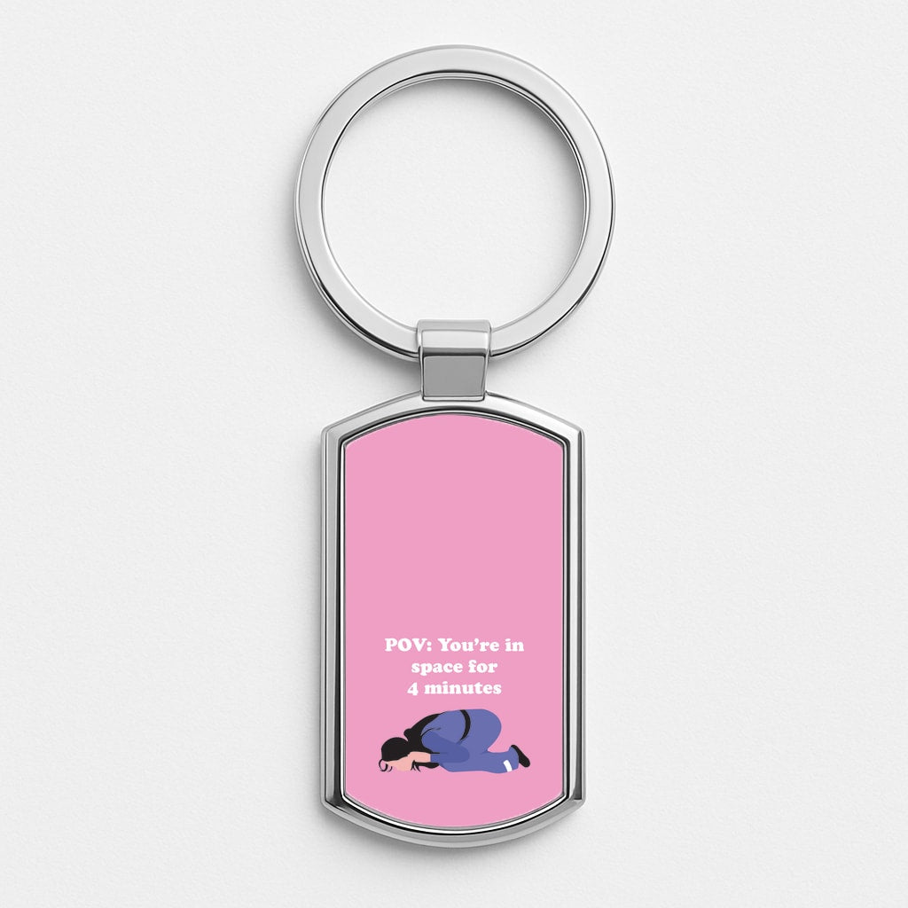 POV: You're In Space For 4 Minutes Silver Keyring