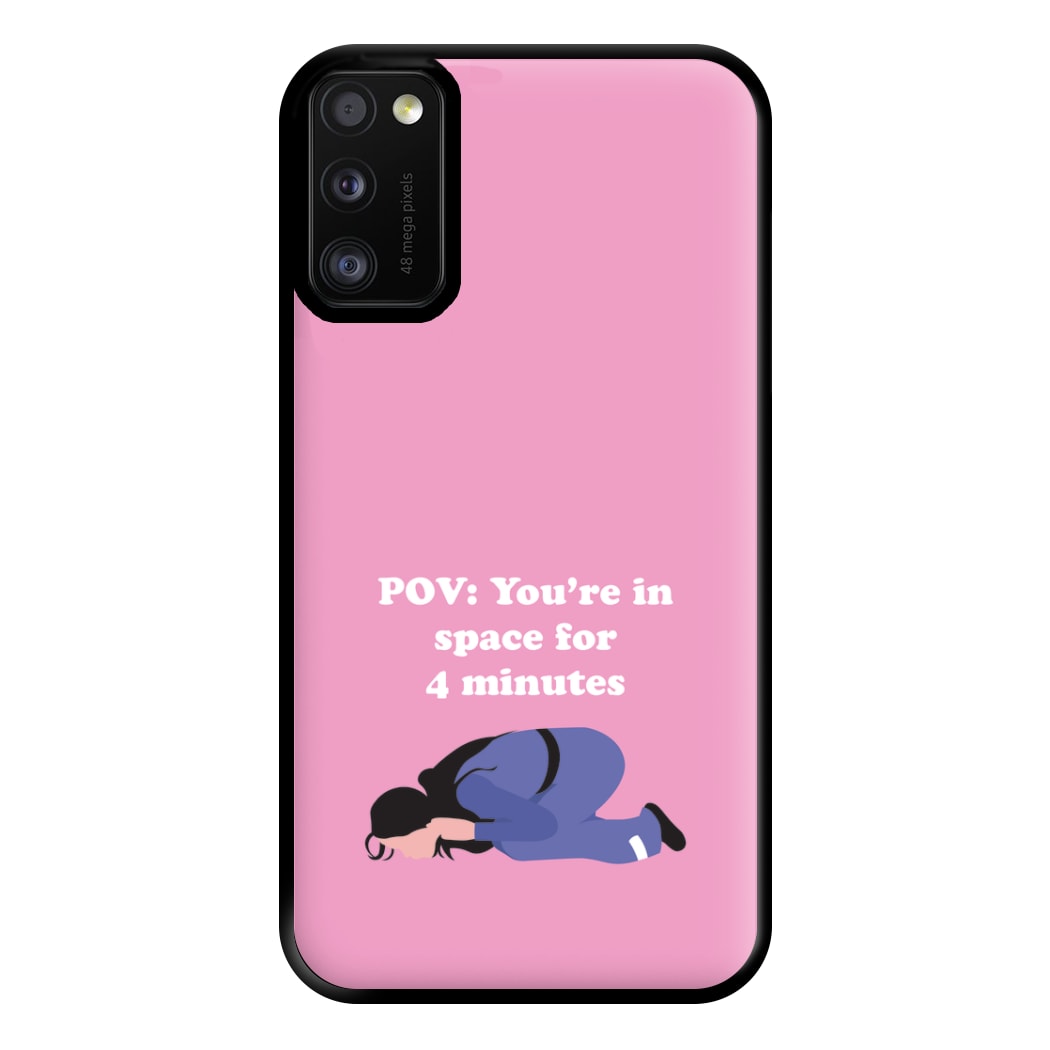 POV: You're In Space For 4 Minutes Phone Case for Galaxy A41