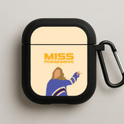 Miss Possessive 25 AirPods Case 1