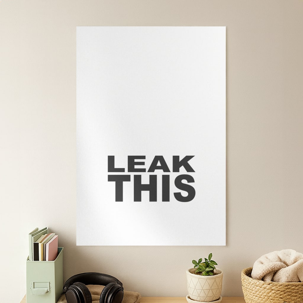 Leak This Poster