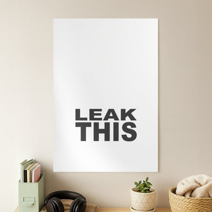 Leak This Poster