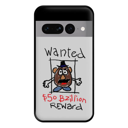 Mr Potato Head - Wanted A Story of Toys Phone Case for Google Pixel 7 Pro