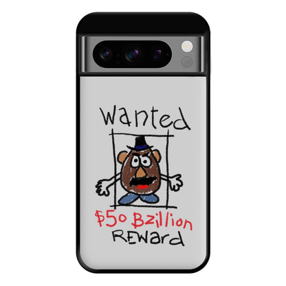 Mr Potato Head - Wanted A Story of Toys Phone Case for Google Pixel 8 Pro