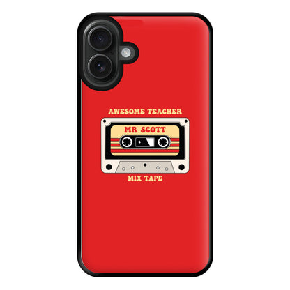 Awesome Teacher Mix Tape - Personalised Teachers Gift Phone Case for iPhone 16 Plus