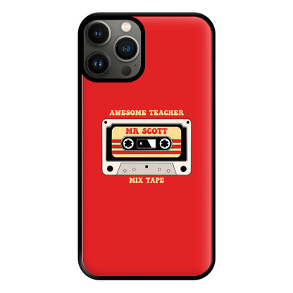 Awesome Teacher Mix Tape - Personalised Teachers Gift Phone Case for iPhone 13 Pro