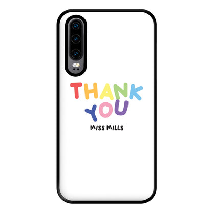 Thank You - Personalised Teachers Gift Phone Case for Huawei P30