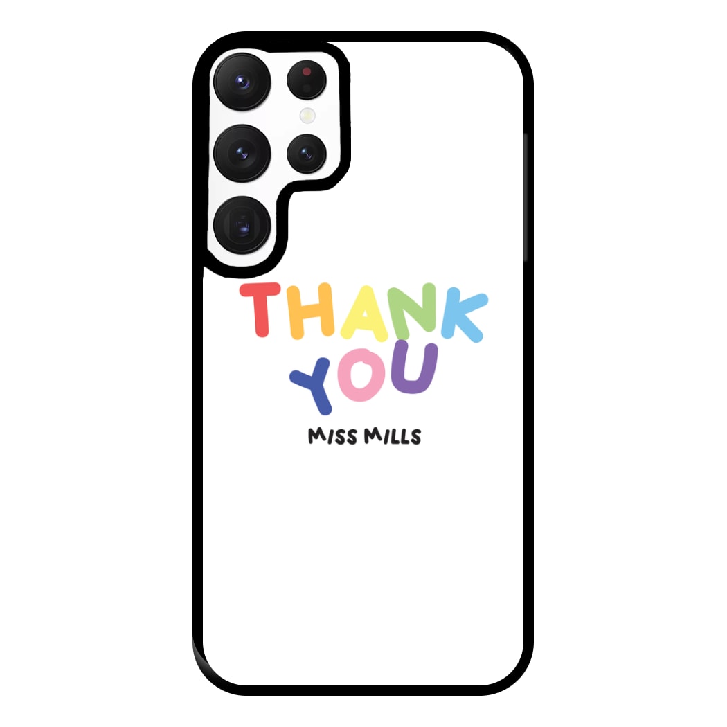 Thank You - Personalised Teachers Gift Phone Case for Galaxy S22 Ultra