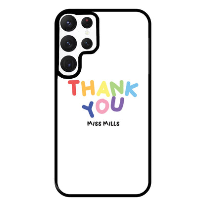 Thank You - Personalised Teachers Gift Phone Case for Galaxy S22 Ultra