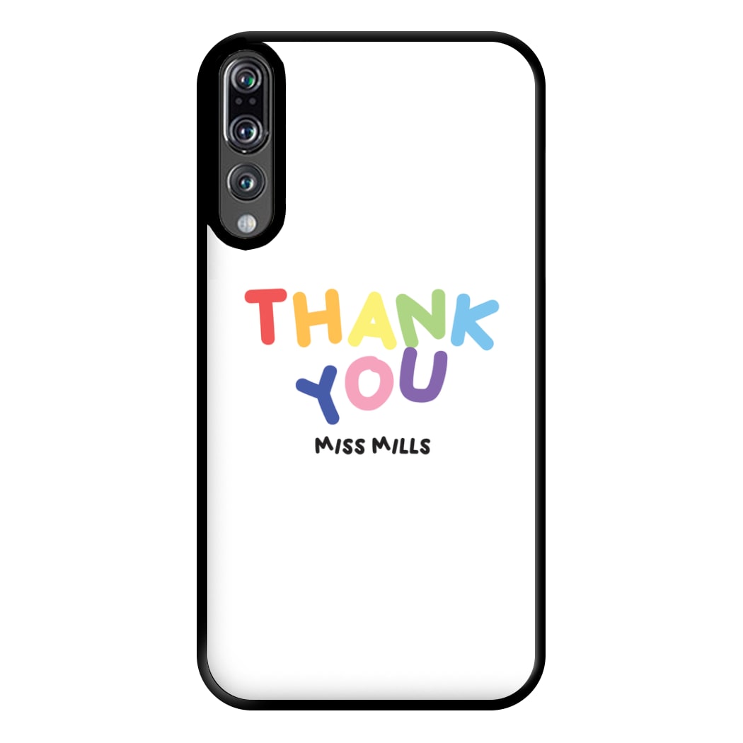 Thank You - Personalised Teachers Gift Phone Case for Huawei P20 Pro