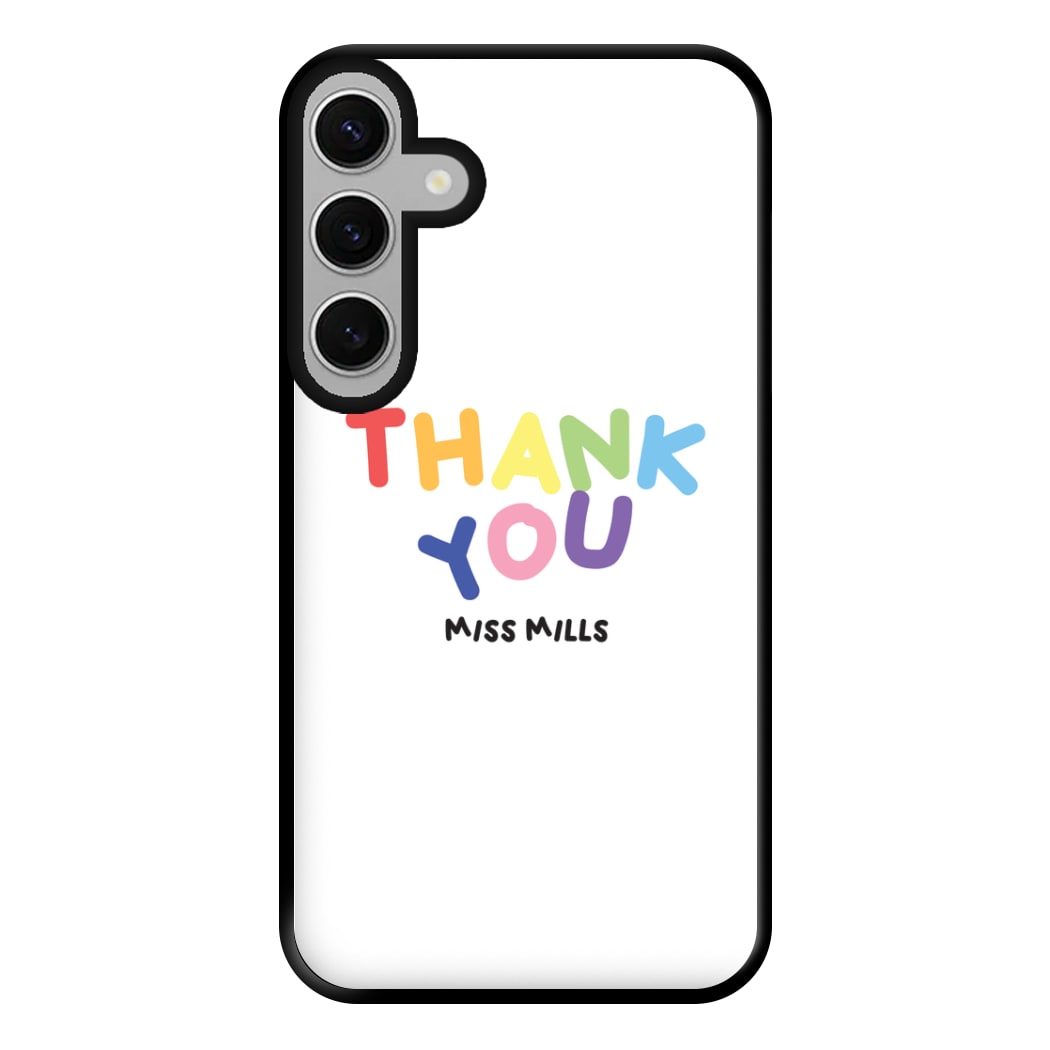 Thank You - Personalised Teachers Gift Phone Case for Galaxy S24FE